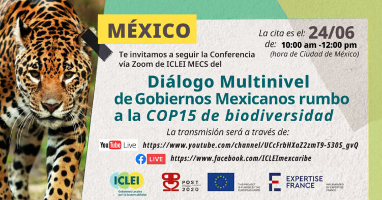 Diálogo Multinivel de Gobiernos Mexicanos rumbo a la COP15 de biodiversidad
